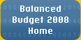 Balanced Budget 2008 Home.